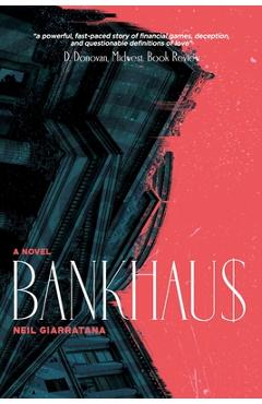 Bankhaus - Neil Giarratana