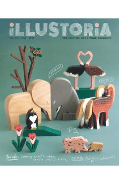 Illustoria: Love: Issue #24: Stories, Comics, Diy, for Creative Kids and Their Grownups - Elizabeth Haidle