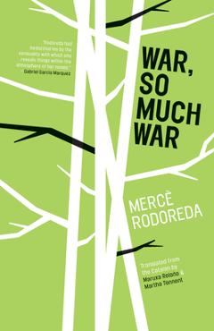 War, So Much War - Mercè Rodoreda