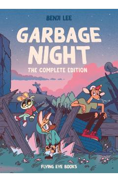 Garbage Night: The Complete Collection - Benji Lee