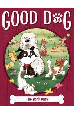 The Bark Park - Cam Higgins