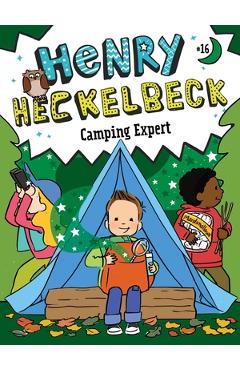 Henry Heckelbeck Camping Expert - Wanda Coven