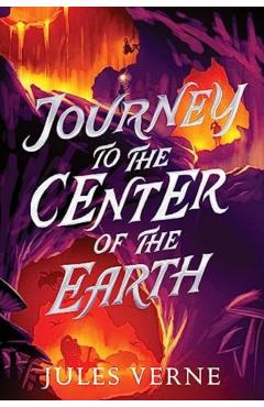 Journey to the Center of the Earth - Jules Verne