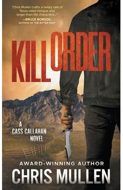 Kill Order: A Contemporary Western Mystery Series - Chris Mullen