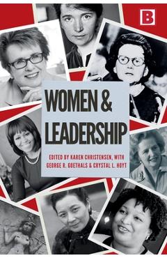 Women and Leadership: Navigating Change from Ancient Times to the Present - Karen Christensen