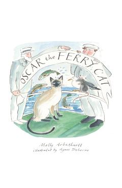 Oscar the Ferry Cat - Molly Arbuthnott