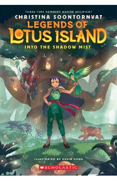 Into the Shadow Mist (Legends of Lotus Island #2) - Christina Soontornvat