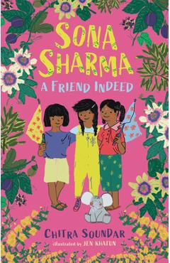 Sona Sharma, a Friend Indeed - Chitra Soundar