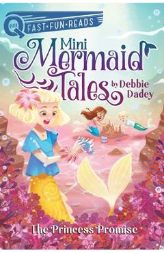 The Princess Promise: A Quix Book - Debbie Dadey