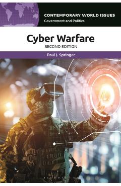 Cyber Warfare: A Reference Handbook - Paul J. Springer