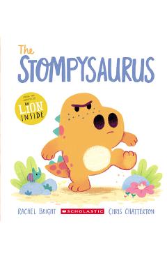 The Stompysaurus - Rachel Bright