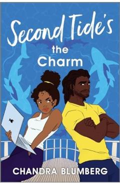 Second Tide's the Charm - Chandra Blumberg