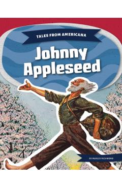 Johnny Appleseed - Marley Richmond