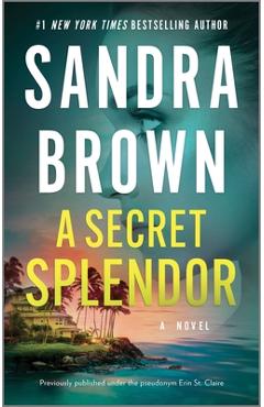 A Secret Splendor - Sandra Brown