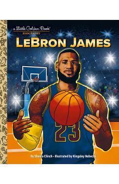 Lebron James: A Little Golden Book Biography - Shasta Clinch