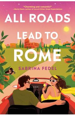 All Roads Lead to Rome - Sabrina Fedel