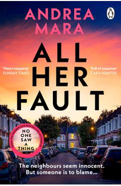 All Her Fault - Andrea Mara