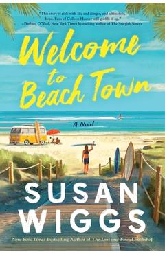 Welcome to Beach Town - Susan Wiggs