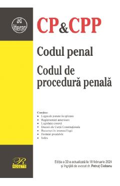 Codul penal. Codul de procedura penala Ed.32 Act.18 Februarie 2024 - Petrut Ciobanu