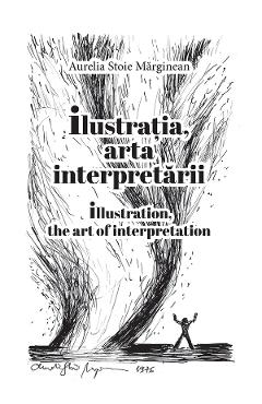 Ilustratia, arta interpretarii - Aurelia Stoie Marginean