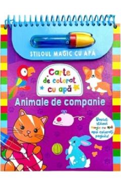 Animale De Companie. Stiloul Magic Cu Apa