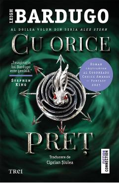 eBook Cu orice pret. Seria Alex Stern Vol.2 - Leigh Bardugo
