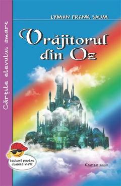 Vrajitorul din Oz - Lyman Frank Baum - CARTEX