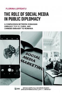 The Role of Social Media in Public Diplomacy - Florina Lepadatu