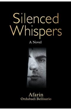 Silenced Whispers - Afarin O. Bellisario