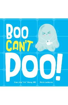 Boo Can\'t Poo - Xiao Jing Iris Wang
