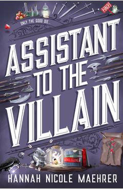 Assistant to the Villain - Hannah Nicole Maehrer