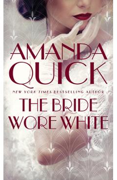 The Bride Wore White - Amanda Quick