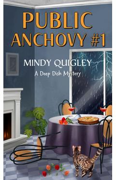 Public Anchovy #1 - Mindy Quigley
