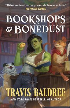 Bookshops & Bonedust - Travis Baldree