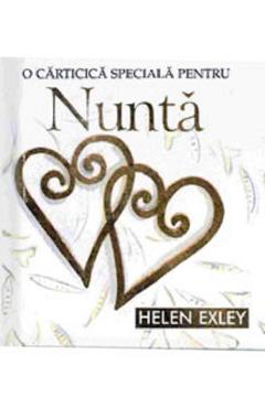 O carticica speciala pentru nunta - HELEN EXLEY