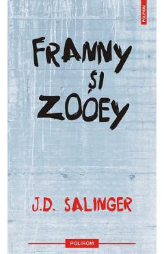 Franny si Zooey – J.D. Salinger Beletristica