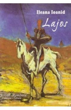 Lajos - Ileana Ioanid - SCRISUL ROMANESC