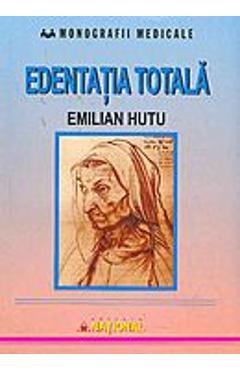 Edentatia totala - Emilian Hutu - NATIONAL