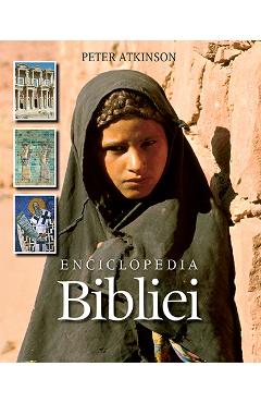 Enciclopedia bibliei - Peter Atkinson
