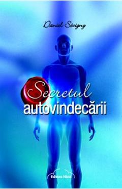 Secretul autovindecarii - Daniel Sevigny - NICOL
