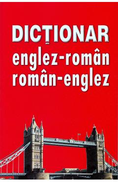 Dictionar englez-roman, roman-englez - Dana Gherase