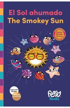 El Sol ahumado - The Smokey Sun - Feppy Books