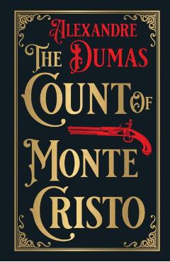 The Count of Monte Cristo: Deluxe Hardbound Edition - Alexandre Dumas