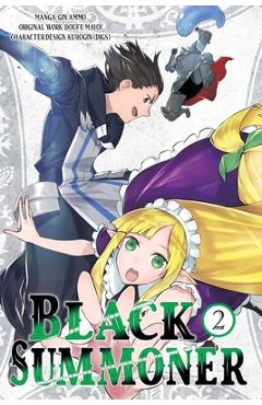 Black Summoner, Vol. 2 (Manga): Volume 2 - Doufu Mayoi