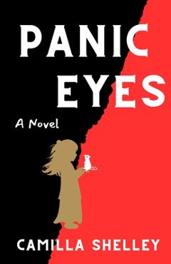 Panic eyes - camilla shelley