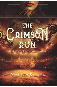 The Crimson Run - Yasmeen Salama