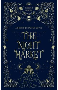 The Night Market - Jesikah S