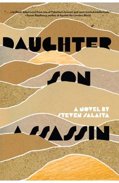 Daughter, Son, Assassin - Steven Salaita