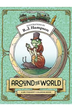 Around The World: A Mr. Fogherty Coloring Book - R. J. Hampson