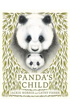 The Panda\'s Child - Jackie Morris